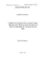 Luận văn thạc sĩ Quản lý xây dựng: Nghiên cứu giải pháp nâng cao chất lượng thiết kế công trình xây dựng dân dụng tại Công ty TNHH Thiết kế - Xây dựng Tân Gia Hiếu