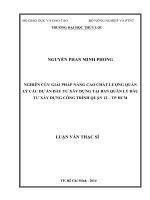 Luận văn thạc sĩ Quản lý xây dựng: Nghiên cứu giải pháp nâng cao chất lượng quản lý các dự án đầu tư xây dựng tại Ban quản lý đầu tư xây dựng công trình quận 12 - TP HCM