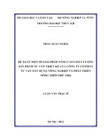 Luận văn thạc sĩ Kinh tế Tài nguyên thiên nhiên và Môi trường: Đề xuất một số giải pháp nâng cao chất lượng sản phẩm tư vấn thiết kế của công ty cổ phần tư vấn xây dựng nông nghiệp và phát triển nông thôn Phú Thọ