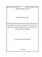 Luận văn thạc sĩ Kinh tế Tài nguyên thiên nhiên và Môi trường: Một số giải pháp tăng cường công tác quản lý dự án đầu tư xây dựng sử dụng vốn ngân sách nhà nước tại ban quản lý dự án cơ sở hạ tầng thủy lợi tỉnh Ninh Bình