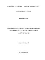 Luận văn thạc sĩ Quản lý xây dựng: Thực trạng và giải pháp nâng cao chất lượng thanh tra chuyên ngành xây dựng trên địa bàn thành phố Hà Nội