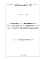 Luận văn thạc sĩ Xây dựng công trình thủy: Nghiên cứu các giải pháp nâng cao chất lượng độ nhẵn bề mặt bê tông trong xây dựng công trình Thủy lợi Thủy điện