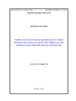 Luận văn thạc sĩ Quản lý xây dựng: Nghiên cứu đề xuất một số giải pháp quản lý nhằm đảm bảo chất lượng xây dựng công trình cấp nước sinh hoạt nông thôn trên địa bàn Tỉnh Phú Thọ
