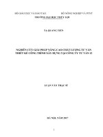 Luận văn thạc sĩ Quản lý xây dựng: Nghiên cứu giải pháp nâng cao chất lượng tư vấn thiết kế công trình xây dựng tại công ty tư vấn 12