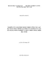 Luận văn thạc sĩ Quản lý xây dựng: Nghiên cứu giải pháp nâng cao chất lượng sản phẩm tư vấn thiết kế tại Công ty cổ phần tư vấn xây dựng nông nghiệp và phát triển nông thôn Bắc Ninh
