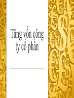 Tiểu luận - Kế toán công ty -  đề tài -  Tăng vốn công ty cổ phần