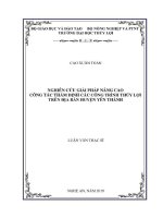 Luận văn thạc sĩ Quản lý xây dựng: Nghiên cứu đề xuất giải pháp nâng cao công tác thẩm định các công trình thủy lợi trên địa bàn huyện Yên Thành