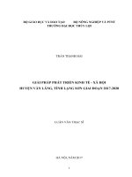 Luận văn thạc sĩ Quản lý Kinh tế: Giải pháp phát triển kinh tế xã hội huyện Văn Lãng, tỉnh Lạng Sơn giai đoạn 2017 - 2020