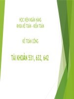 Tiểu luận - kế toán công -  đề tài -  TÀI KHOẢN 531, 632, 642  