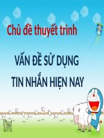 Tiểu luận - Kỹ năng giao tiếp thuyết trình - đề tài - Vấn đề sử dụng  tin nhắn hiện nay
