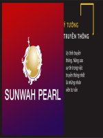 Tiểu Luận -Truyền Thông Marketing Tích Hợp -  Đề Tài - Ý Tưởng Truyền Thông Ngành Kinh Doanh Bất Động Sản Và Kế Hoạch Truyền Thông Cho Dự Án Sunwah Pearl