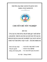 Chuyên đề tốt nghiệp: Ứng dụng phương pháp hồi quy mô hình Logistic trong đánh giá rủi ro tín dụng KHDN tại Ngân hàng TMCP Kỹ thương Việt Nam - Techcombank