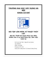 bài tập lớn môn kĩ thuật thủy lực thiết kế mạch thủy lực điều khiển cho 3 xy lanh thủy lực làm việc tuần tự