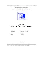 tổng quan về đồ án tổ chức thi công thiệu sơ bộ về công trình đây là công trình nhà khung bê tông cốt thép toàn khối công trình cao 5 tầng 18 bước 4 nhịp