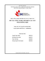 môn công nghệ chế biến súc sản và thủy sản đề tài công nghệ chế biến các sảnphẩm đóng hộp