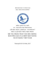 tiểu luận kết thúc học phần đề tài phân tích vấn đề chống bán phá giá của một mặt hàng xuất khẩu việt nam