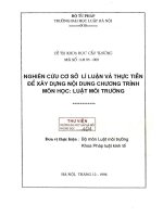 Đề tài nghiên cứu khoa học cấp Trường: Nghiên cứu cơ sở lý luận và thực tiễn để xây dựng nội dung chương trình môn học Luật Môi trường