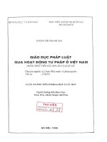 Luận án phó tiến sĩ khoa học luật: Giáo dục pháp luật qua hoạt động tư pháp ở Việt Nam (Bằng thực tiễn của Toà án và Luật sư)