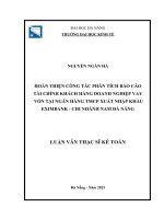 Luận văn thạc sĩ Kế toán: Hoàn thiện công tác phân tích báo cáo tài chính khách hàng doanh nghiệp vay vốn tại ngân hàng Thương mại Cổ phần Xuất nhập khẩu EXIMBANK chi nhánh Nam Đà Nẵng