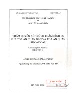 Luận văn thạc sĩ Luật học: Thẩm quyền xét xử sơ thẩm hình sự của Toà án nhân dân và Toà án quân sự các cấp