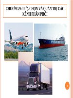 chương 9 lưạ chọn và quản trị các kênh phân phối