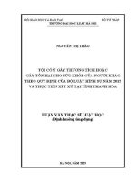 Luận văn thạc sĩ Luật học: Tội cố ý gây thương tích hoặc gây tổn hại cho sức khỏe của người khác theo quy định của Bộ luật Hình sự năm 2015 và thực tiễn xét xử tại tỉnh Thanh Hoá