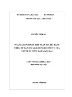 Luận văn thạc sĩ Luật học: Pháp luật về điều tiết phần giá trị tăng thêm từ đất đai mà không do đầu tư của người sử dụng đất mang lại