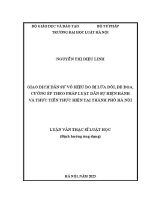 Luận văn thạc sĩ Luật học: Giao dịch dân sự vô hiệu do bị lừa dối, đe doạ, cưỡng ép theo pháp luật dân sự hiện hành và thực tiễn thực hiện tại thành phố Hà Nội