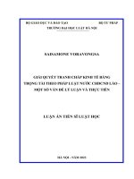 Luận án tiến sĩ Luật học: Giải quyết tranh chấp kinh tế bằng trọng tài theo pháp luật nước CHDCND Lào - Một số vấn đề lý luận và thực tiễn
