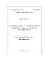 Luận văn thạc sĩ Luật học: Giải quyết tranh chấp về tài sản của vợ chồng khi ly hôn và thực tiễn áp dụng tại Toà án nhân dân