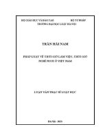 Luận văn thạc sĩ Luật học: Pháp luật về thời giờ làm việc, thời giờ nghỉ ngơi ở Việt Nam