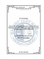 Luận văn thạc sĩ Luật học: Thụ lý vụ án tranh chấp đất đai của Toà án nhân dân và thực tiễn thực hiện tại các Toà án nhân dân ở tỉnh Thái Bình