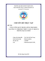 Chuyên đề thực tập: Tăng cường quản trị mua hàng nhập khẩu tại Công ty TNHH phát triển và đầu tư dịch vụ thương mại Gia Minh