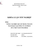 nâng cao hiệu quả sử dụng tài sản ngắn hạn tại công ty cổ phần sữa việt nam vinamilk