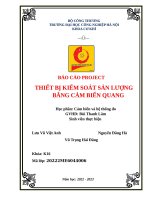 BÁO CÁO PROJECT  THIẾT BỊ KIỂM SOÁT SẢN LƯỢNG BẰNG CẢM BIẾN QUANG