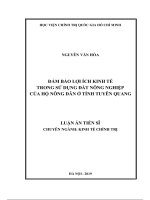 luận án tiến sĩ kinh tế chính trị đảm bảo lợi ích kinh tế trong sử dụng đất nông nghiệp của hộ nông dân ở tỉnh tuyên quang