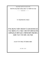 Luận văn thạc sĩ khoa học: Ứng dụng viễn thám và GIS đánh giá tác động của việc chuyển đổi ranh giới quận đến quá trình đô thị hóa khu vực Tây Hồ - Hà Nội