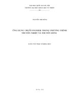 Luận văn thạc sĩ Toán học: Ứng dụng chuỗi Fourier trong phương trình truyền nhiệt và truyền sóng