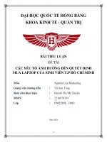 CÁC YẾU TỐ ẢNH HƯỞNG ĐẾN QUYẾT ĐỊNH MUA LAPTOP CỦA SINH VIÊN T.P HỒ CHÍ MINH