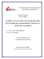 nghiên cứu các nhân tố ảnh hưởng đến quyết định mua smartphone vsmart của sinh viên tại tphcm