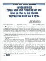 ĐÁNH GIÁ THỰC TRẠNG VÀ ĐỀ XUẤT CÁC GIẢI PHÁP CẢI THIỆN HOẠT ĐỘNG HUY ĐỘNG TIỀN GỬI CỦA CÁC NGÂN HÀNG THƯƠNG MẠI VIỆT NAM TRONG BỐI CẢNH DỊCH COVID-19