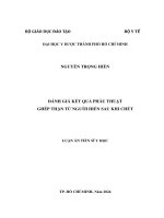 Đánh Giá Kết Quả Phẫu Thuật Ghép Thận Từ Người Hiến Sau Khi Chết (Full Text).Pdf