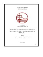phương thức giải quyết tranh chấp bằng toà án và phương thức giải quyết tranh chấp bằng trọng tài thương mại