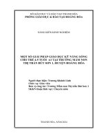 skkn cấp tỉnh một số biện pháp giáo dục kỷ năng sống cho trẻ 4 5 tuổi tại trường mầm non thị trấn bút sơn 1