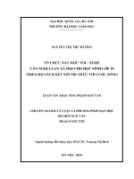 tổ chức dạy học nói nghe văn nghị luận xã hội cho học sinh lớp 10 theo bộ sách kết nối tri thức với cuộc sống