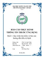 Báo Cáo Thực Hành Thông Tin Thuốc Ứng Dụng Buổi 1 Quy Trình Tìm Kiếm Và Báo Cáo Hướng Dẫn Điều Trị Bệnh.pdf