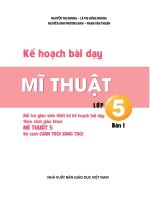 GIÁO ÁN MỸ THUẬT 5 CHÂN TRỜI SÁNG TẠO, BẢN 1 (CẢ NĂM)