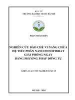 phan thảo hiền nghiên cứu bào chế vi nang chứa hệ tiểu phân nano fenofibrat giải phóng ngay bằng phương pháp đông tụ