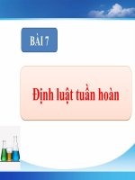bài 7 định luật tuần hoàn ý nghĩa bảng tuần hoàn các nguyên tố hóa học