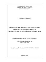 quản lý dạy học môn toán cho học sinh lớp 3 thông qua sử dụng trò chơi ở các trường tiểu học huyện yên phong tỉnh bắc ninh